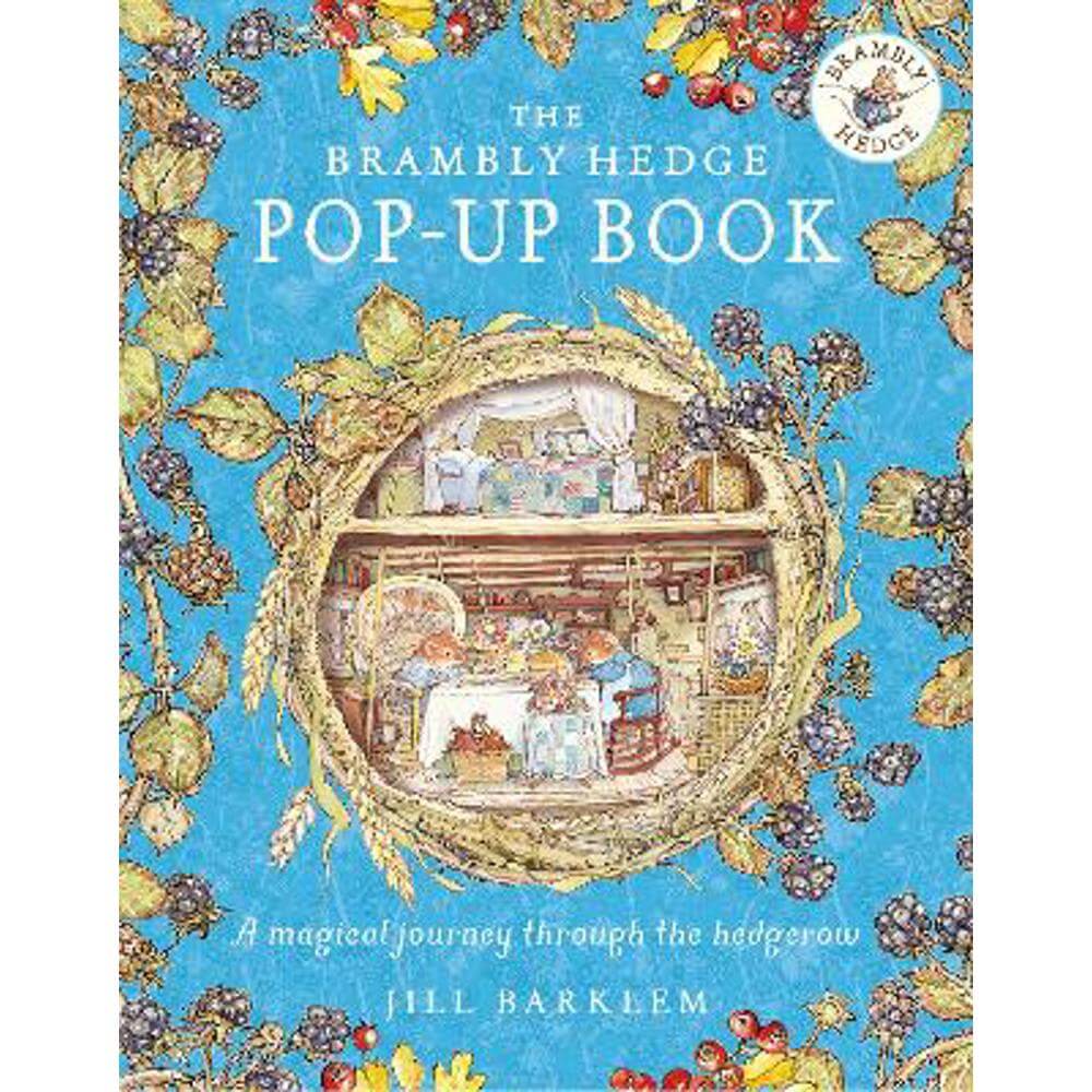 The Brambly Hedge Pop-Up Book (Brambly Hedge) (Hardback) - Jill Barklem